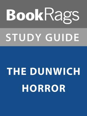 bigCover of the book Summary & Study Guide: The Dunwich Horror by 