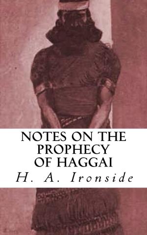 Cover of the book Notes on the Prophecy of Haggai by Dr. Ernest T. Campbell