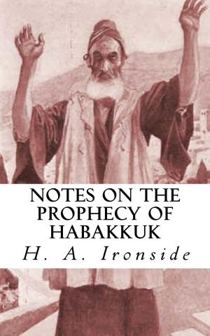 Cover of the book Notes on the Prophecy of Habakkuk by B. B. Warfield