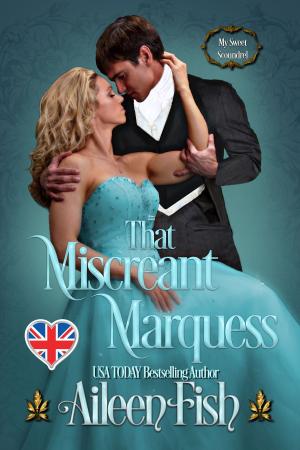Book cover of That Miscreant Marquess