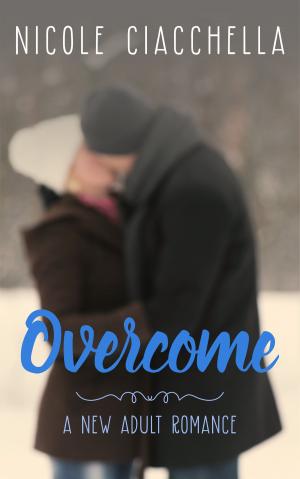 Cover of the book Overcome by Nicole Ciacchella, Elizabeth Darcy