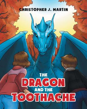 Cover of the book The Dragon and the Toothache by M.J. Heath