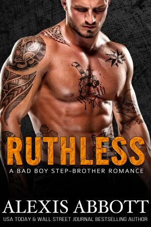 Cover of the book Ruthless by Alexis Abbott
