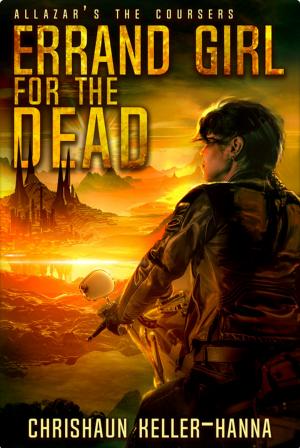 Cover of the book Errand Girl for the Dead by Richard W Hunter Jr
