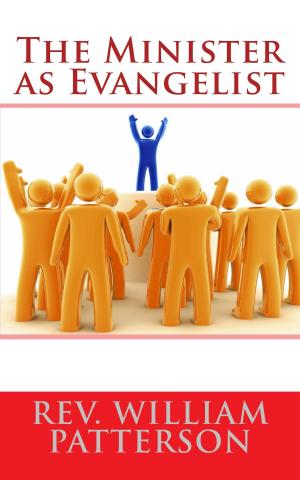 bigCover of the book The Minister as Evangelist by 