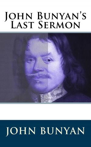 Cover of the book John Bunyan's Last Sermon by David Allen Reed