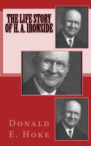 bigCover of the book The Life Story of H. A. Ironside by 