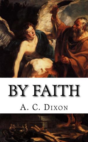 Cover of the book By Faith by W. K. Tweedie