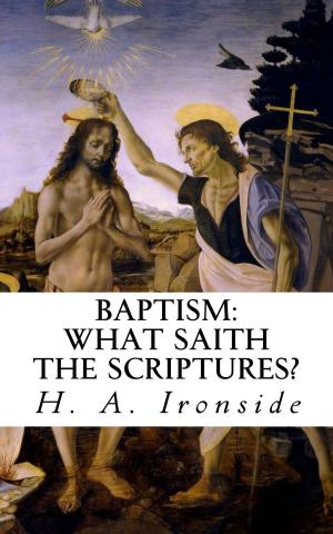 Cover of the book Baptism by H. A. Ironside