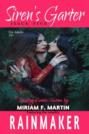 Cover of the book Siren's Garter: Issue Five by Miriam F. Martin