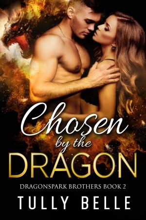 Cover of the book Chosen by the Dragon by Caroline Knox