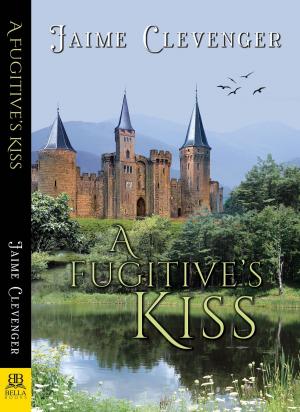 Book cover of A Fugitive's Kiss