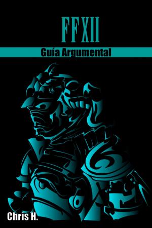 Book cover of Final Fantasy XII - Guía Argumental