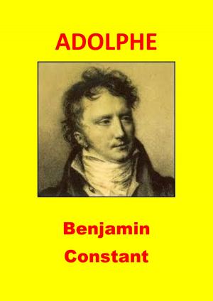 Cover of the book ADOLPHE (Illustré) by Michel Zévaco