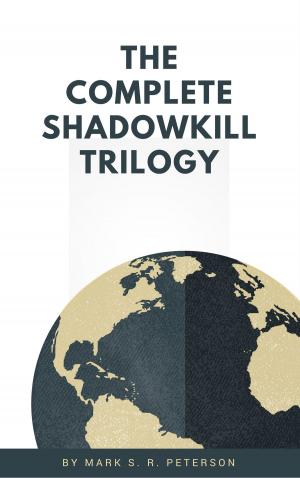 Book cover of The Complete Shadowkill Trilogy