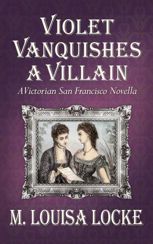 Book cover of Violet Vanquishes a Villain