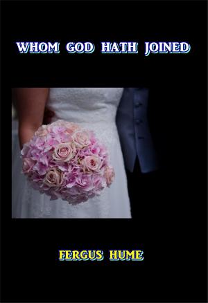 Book cover of Whom God Hath Joined