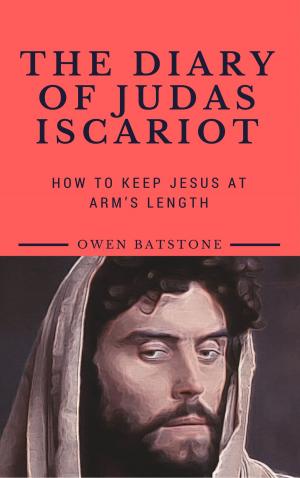 Cover of the book THE DIARY OF JUDAS ISCARIOT by Maurice Joly
