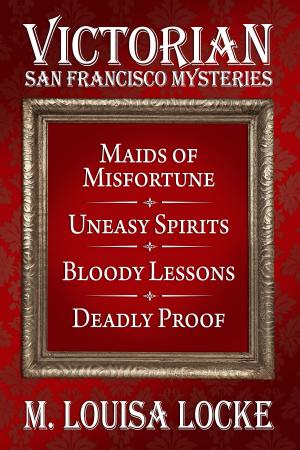 Book cover of Victorian San Francisco Mysteries: Books 1-4