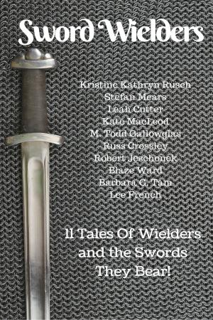 Cover of the book Sword Wielders by J. Daniel Sawyer, Harvey Stanbrough, Dean Wesley Smith, Eric Gutierrez Jr., David H. Hendrickson, Michael Jasper, Sean Costello, Russ Crossley