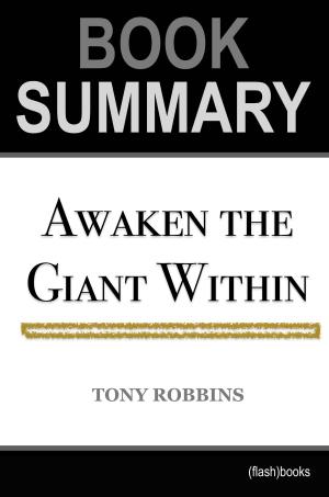 Book cover of Book Summary: Awaken The Giant Within by Tony Robbins