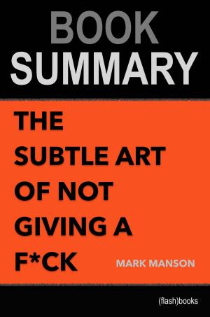 Book cover of Book Summary: The Subtle Art of Not Giving a F*ck