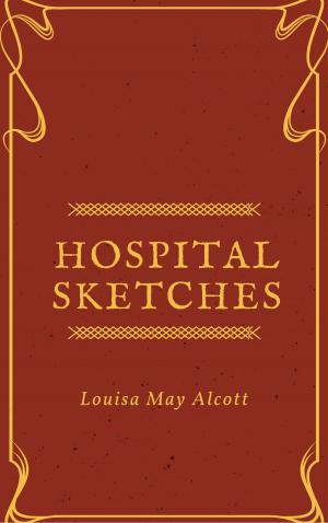 Cover of the book Hospital Sketches (Annotated) by Leo Tolstoy