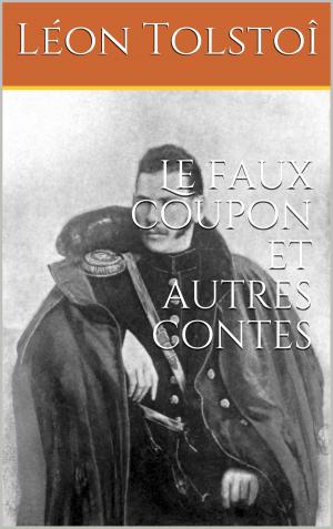 Cover of the book Le faux coupon et autres contes by Rodolphe Töpffer