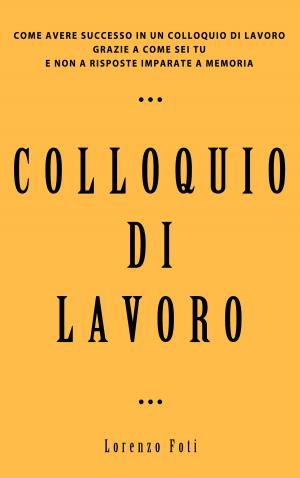 Cover of the book Colloquio di lavoro by Aaron Grüther