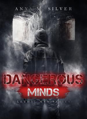Cover of the book Dangerous Minds by Aliyah Burke