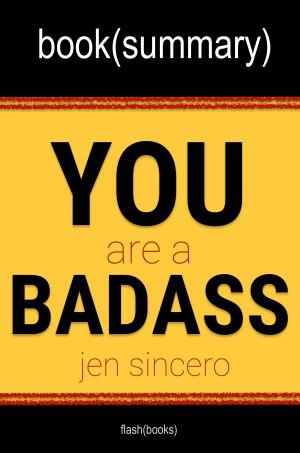 Cover of the book Book Summary: You Are a Badass by Peter James Johnson