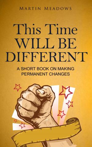 Cover of the book This Time Will Be Different by Jurgen Grosse-Heitmeyer
