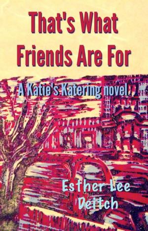 Cover of the book That's What Friends Are For by Kate Sebastian