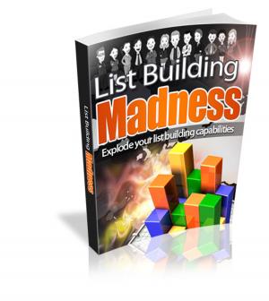 Cover of the book List Building Madness by VT