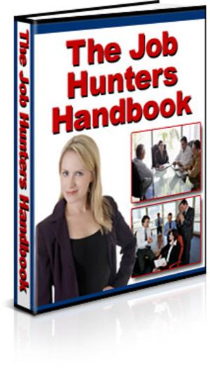 Cover of the book The Job Hunters Handbook by Shirley Hardy-Rix