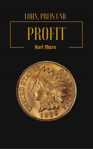 Cover of the book Lohn, Preis und Profit by Fiodor Dostoïevski