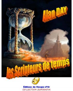 Cover of the book les Scripteurs de temps by Olivia White