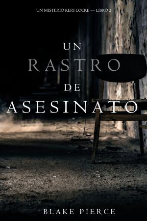 Book cover of Un Rastro de Asesinato (Un Misterio Keri Locke --Libro #2)