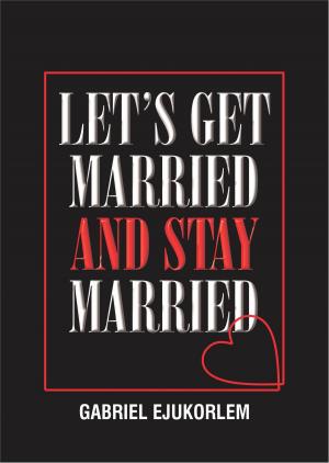Cover of Let's get married and stay married