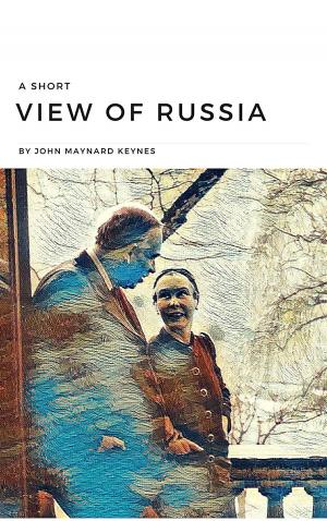 Cover of the book A Short View of Russia by Kiss László, Bérczesi Róbert