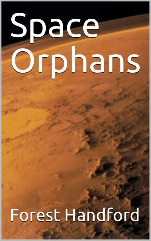 Cover of the book Space Orphans by Bella Johnson