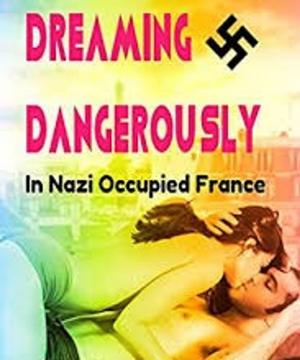 Cover of the book Dreaming Dangerously by Orlena James