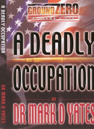 Cover of the book A Deadly Occupation by Nujood Ali, Delphine Minoui