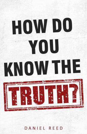 Cover of the book How Do You Know the Truth? by Kelly Reading