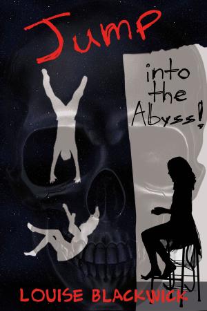 Cover of the book Jump into the Abyss! by Justin Spotten