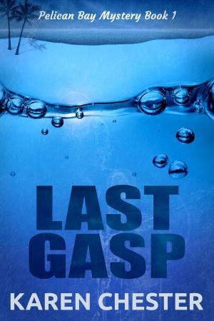 Cover of Last Gasp (Pelican Bay Mystery Book 1)