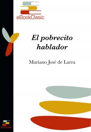Cover of the book El pobrecito hablador (Anotado) by Francisco De Quevedo