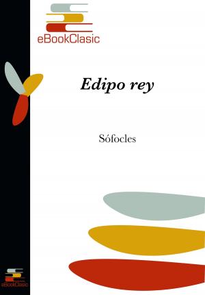 Cover of the book Edipo rey (Anotado) by Böhl de Faber Larrea Caballero, Fernán