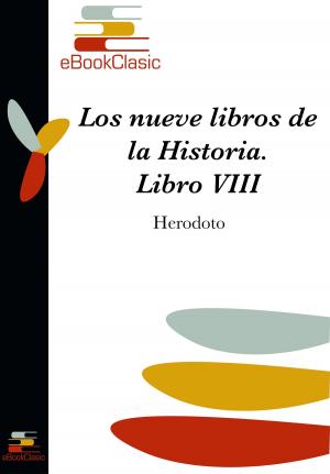 Cover of the book Los nueve libros de la Historia VIII by Miguel de Cervantes Saavedra