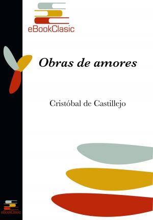 Cover of the book Obras de amores (Anotado) by Garcilaso de la Vega